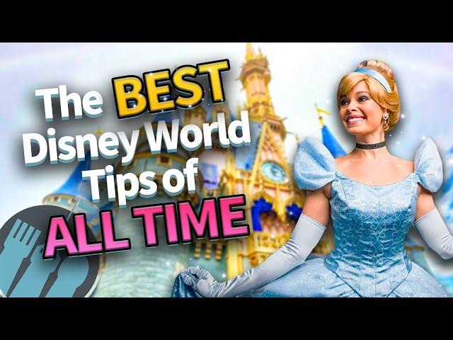 The BEST Disney World Tips & Tricks of All Time