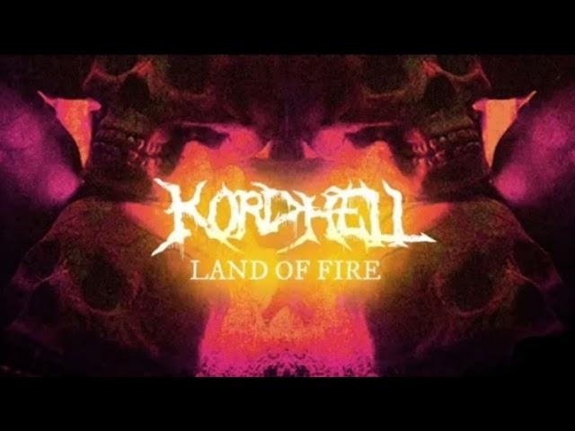 Kordhell–land of fire