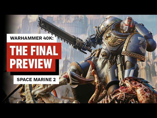 Warhammer 40K: Space Marine 2 – The Final Preview