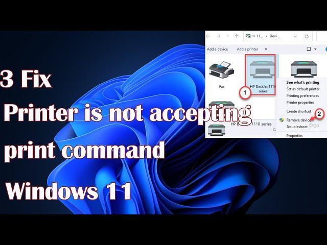 Printer is not accepting print command in Windows 11-3 Fix