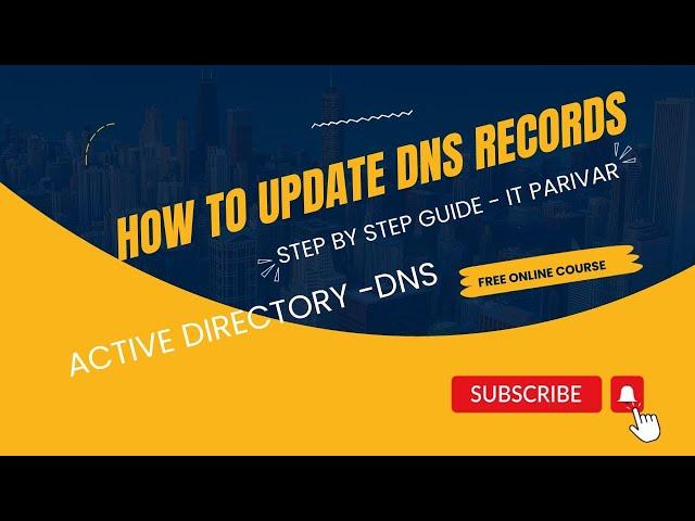 how to update Active Directory DNS records IP address || Modify DNS records