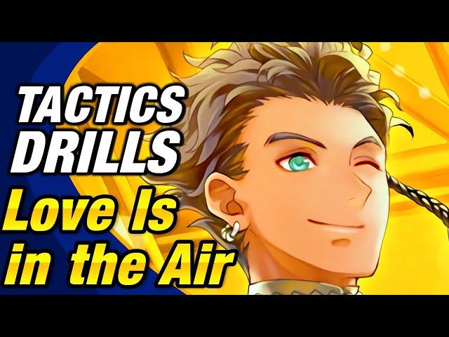 Fire Emblem Heroes - Tactics Drills: Skill Studies 263: Love Is in the Air [FEH]