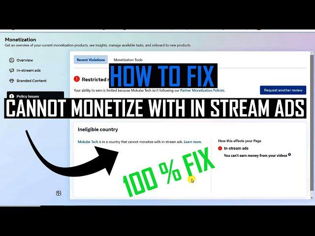 How to Fix Can Not Monetize With In Stream Ads | Facebook monetization | In stream ads Rejected