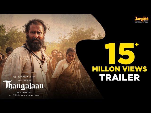 Thangalaan - Trailer (Tamil) | Chiyaan Vikram | K E Gnanavelraja | Pa Ranjith | G V Prakash Kumar