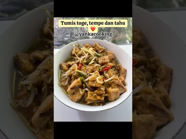 Tumis toge tahu tempe️