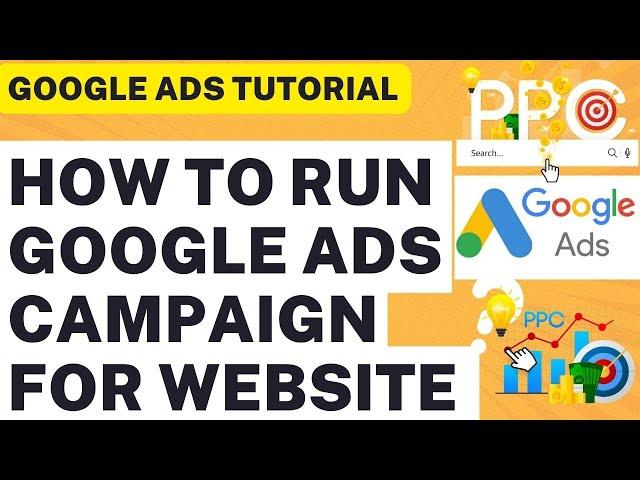  How To Run Google Ads Campaign for Website Traffic | Google Ads for Beginners 2024 