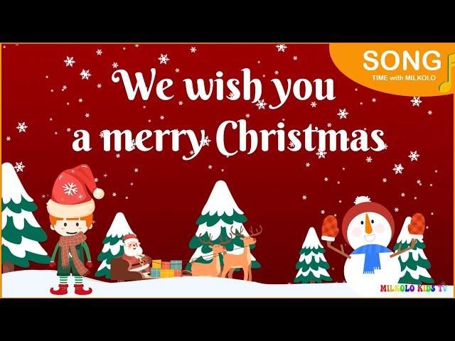 We Wish You a Merry Christmas with Lyrics | Christmas Songs and Carols | Milkolo Kids TV #christmas