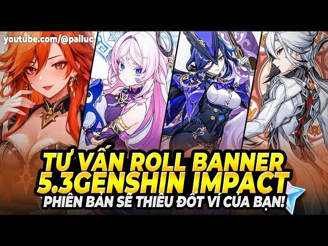 CODE Nguyên Thạch Mới! Mavuika & Arlecchino Chọn Ai? Tư Vấn Hiệu Quả Cho Banner Cháy Ví 5.3 Genshin