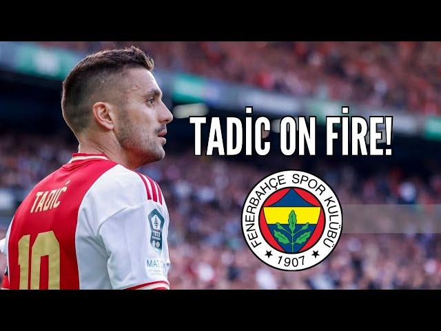 Tadic On Fire  