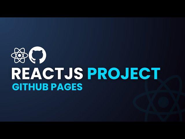 How to Setup your ReactJS project to GitHub Pages