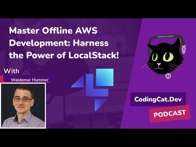 Master Offline AWS Development: Harness the Power of LocalStack!