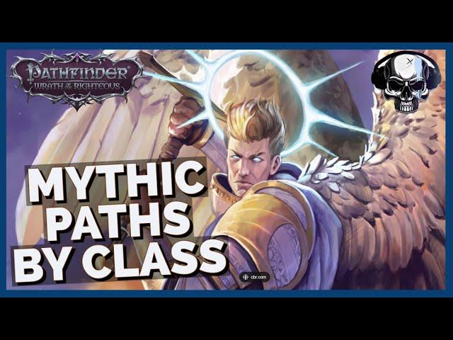 Pathfinder: WotR - Mythic Path Recommendations By Class