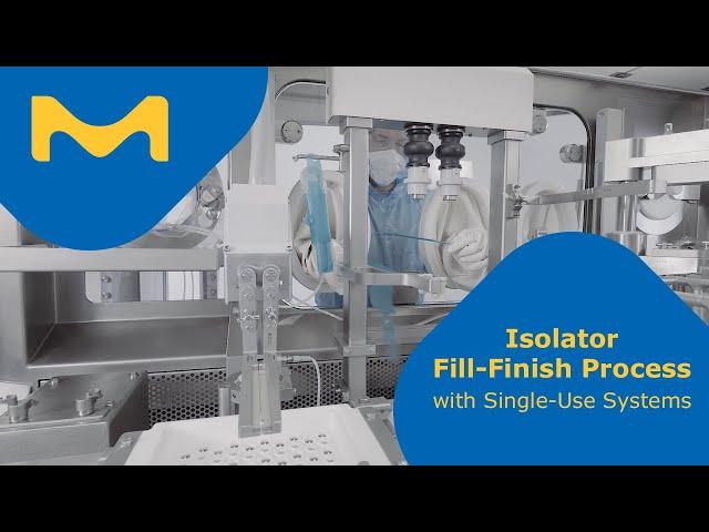 Isolator Fill-Finish Process with Single-Use Systems