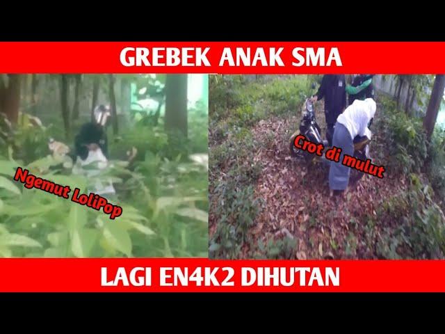 BEJAD ‼️ ANAK SMA ENAK ENAK DI HUTAN | GETER MV