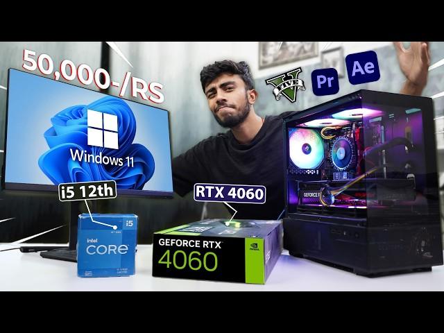 50,000-/RS BEST PC Build  With RTX 4060 GPU! Best For Gaming & Editing At Max Settings 