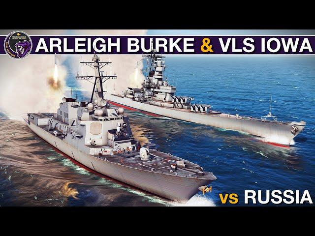 Arleigh Burke II & VLS Iowa vs Huge Russian Fleet(Kirov, Slava, Sovremenny etc) | Sea Power