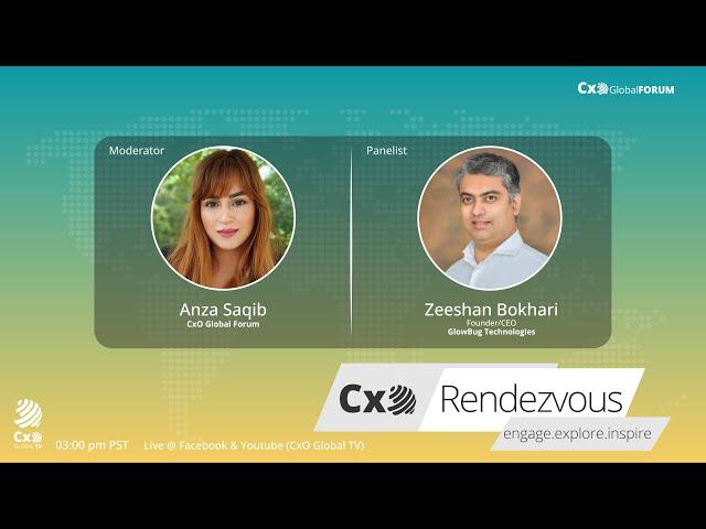 CxO Rendezvous with Zeeshan Bokhari - Founder/CEO - GlowBug Technologies  | CxO Global TV