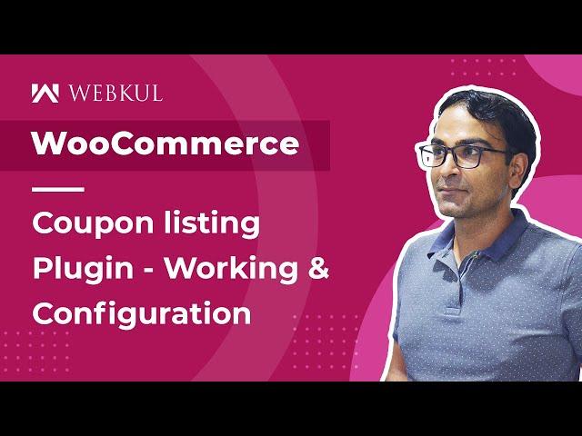 WooCommerce Coupon Listing Plugin - Working & Configuration