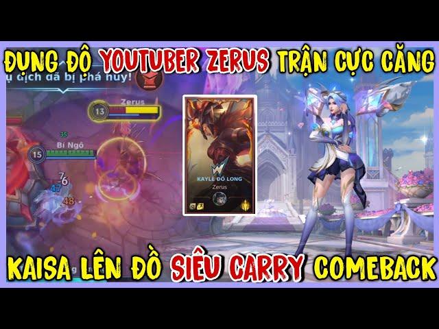 TỐC CHIẾN : Đụng Độ Youtuber Zerus Trong Rank Trận Cực Căng Với Kaisa Và Cái Kết