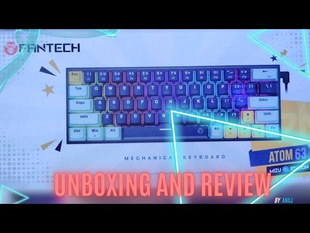 Fantech Atom 63 Mizu edition mechanical keyboard unboxing and review | @fantechnp  #nepal