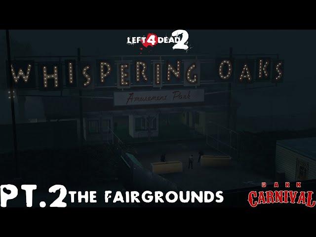 [SFM] L4D2 - DARK CARNIVAL #2 - THE FAIRGROUNDS