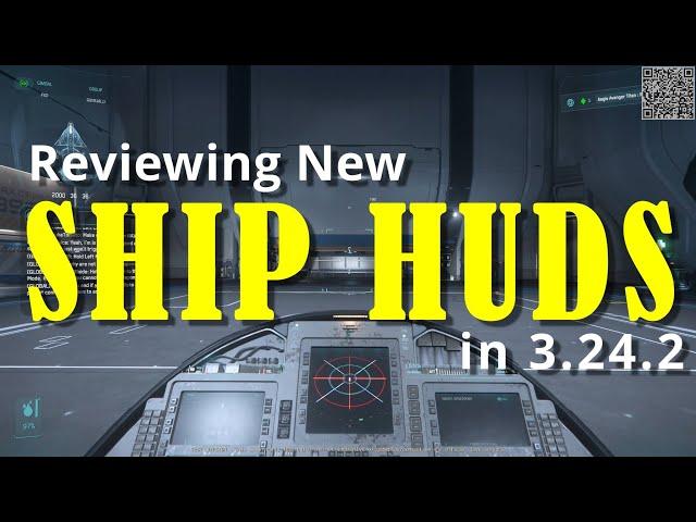 Reviewsing 18+ Different Ship HUDs in 3.24.2 Star Citizen