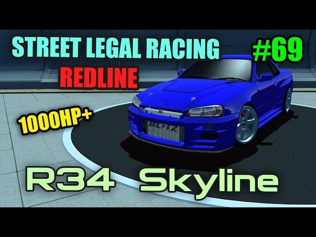 "NISSAN GTR34" [Street Legal Racing: Redline #69]