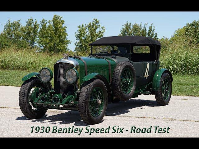 1930 Bentley Speed Six Le Mans - Road Test