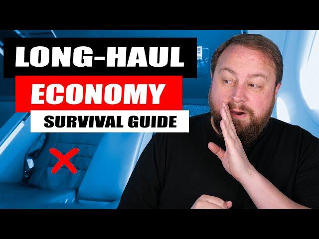 Survival Guide for Long-Haul Economy Flights (DO NOT MISS THIS)