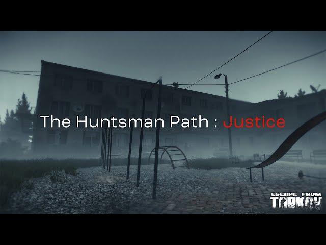 The Huntsman Path - Justice