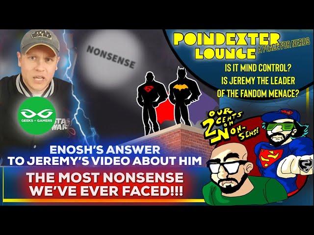 2 CENTS ON NONSENSE - MY ANSWER TO GEEKS AND GAMERS JEREMY'S VIDEO ABOUT ME- THE MOST NONSENSE EVER!