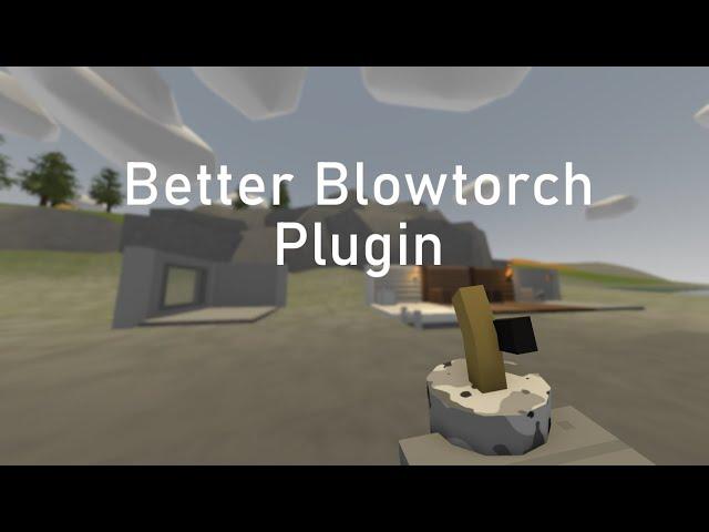 Unturned Better Blowtorch Plugin Showcase