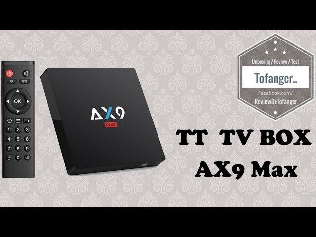 TT TV BOX Android AX9 Max