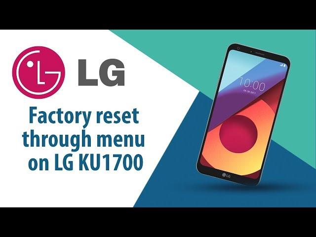 How to Factory Reset through menu on LG KU1700?