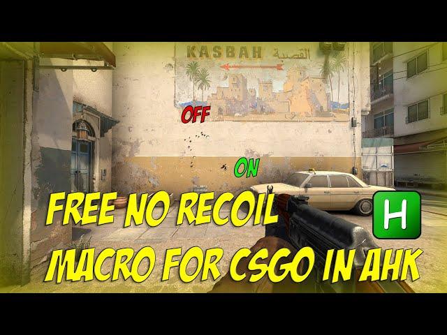 CS2 NO RECOİL MACRO FREE AHK (2024 WORKİNG)