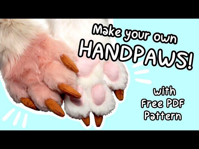 How To Make Your Own Handpaws (With Free Pattern!)