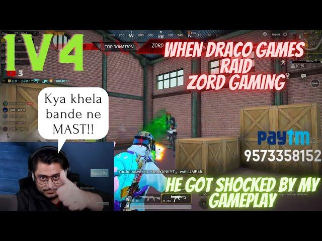 When DRACO GAMES & SMOKY Raid on ZORD GAMING  | 1v4 Clutch By ZORD GAMING | DRACO SIR GOT IMPRESSED