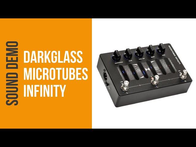 Darkglass Microtubes Infinity - Sound Demo (no talking)