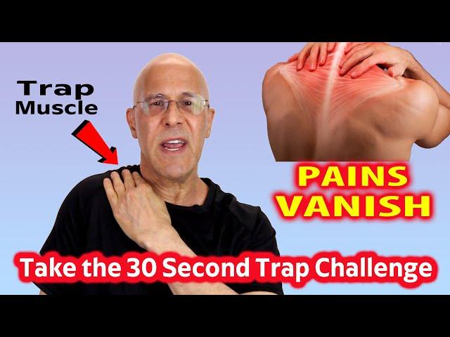 Take the 30 Second Trap Challenge:  Fix Your Neck Pain, Headaches, Mobility & More!  Dr. Mandell