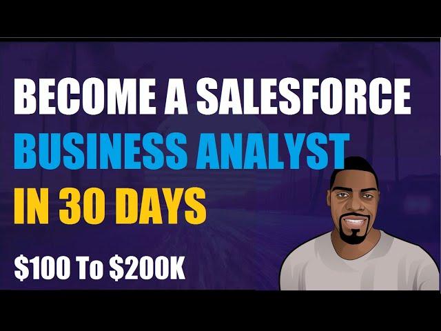 How to become Salesforce Business Analyst | Tutorial Online training