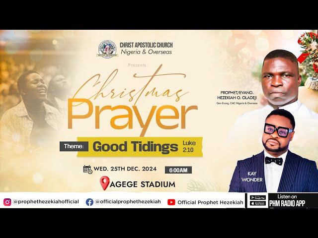 CHRISTMAS ANNUAL MORNING PRAYER |PROPHET/EVANG. HEZEKIAH OLADEJI | AGEGE STADIUM,LAGOS