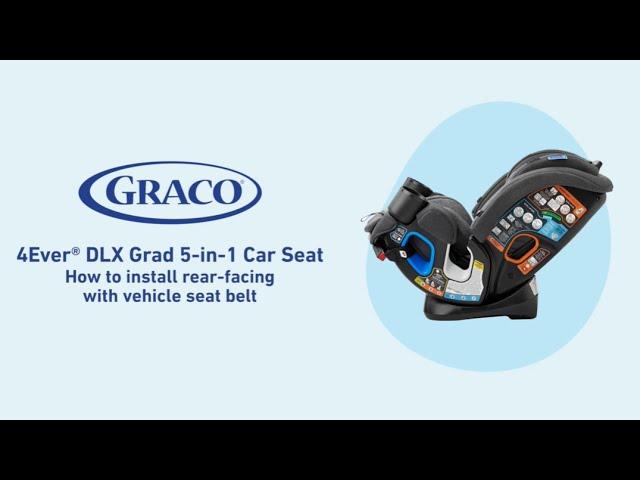 How to Install the Graco® 4Ever® DLX Grad 5-in-1 Car Seat Rear-Facing With the Vehicle Seat Belt