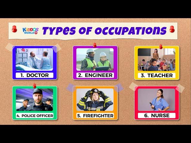 Kinds of Occupation for Kids - Learn Jobs and Profession for Children