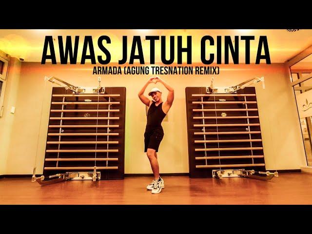 ARMADA - AWAS JATUH CINTA DANCE FITNESS (AGUNG TRESNATION REMIX) | TIKTOK VIRAL | FITDANCE | WORKOUT