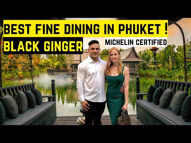 SPECTACULAR FINE DINING IN PHUKET| Black Ginger, Michelin Guide Restaurant #travel #food #phuket