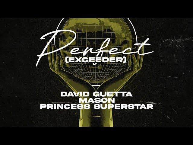 David Guetta & Mason vs Princess Superstar - Perfect (Exceeder) [Lyric Video]