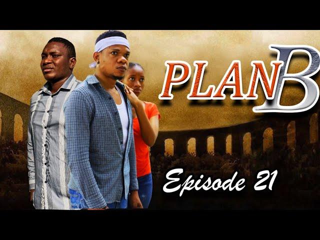 PLAN B _ Episode 21