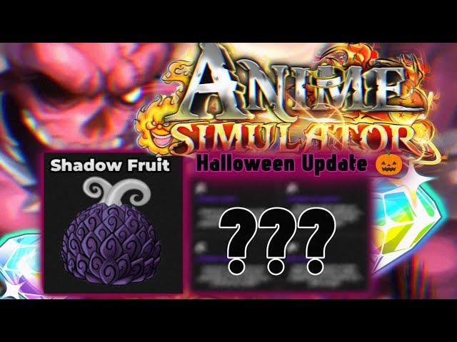 SHADOW FRUIT FULL SHOWCASE Anime Simulator Halloween Update!!