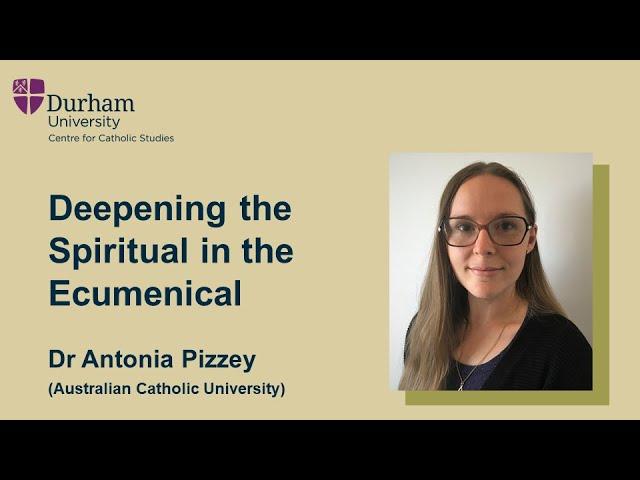 Deepening the Spiritual in the Ecumenical