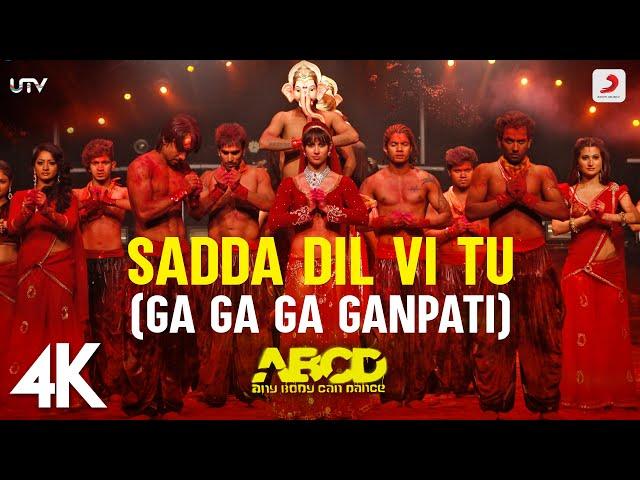 Sadda Dil Vi Tu (Ga Ga Ga Ganpati) - Any Body Can Dance | Full Video | Ganesh Chaturthi Song | 4K